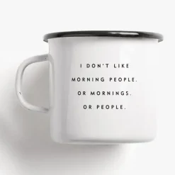 I don’t like morning people – perfekt til humoren ved morgenkaffen